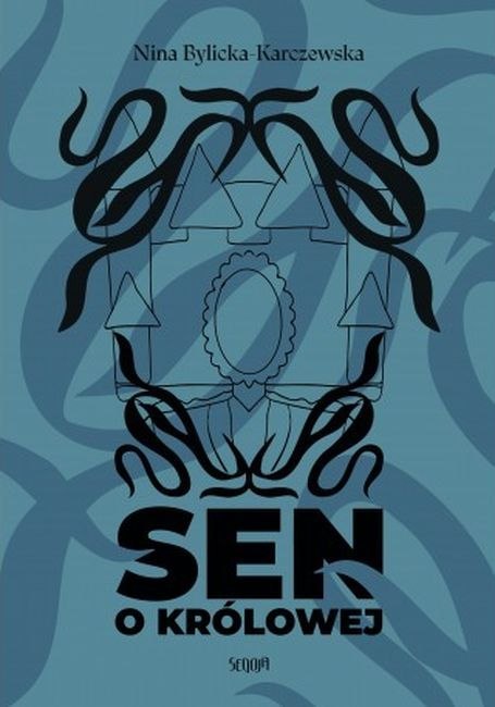 Sen o królowej