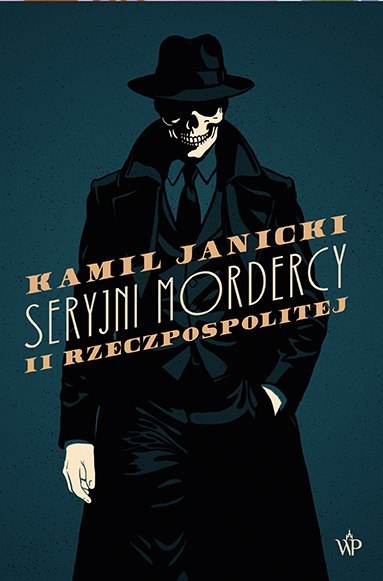 Seryjni mordercy II Rzeczpospolitej