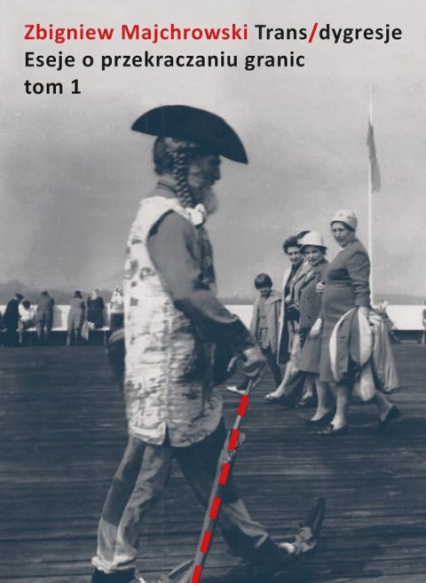 Trans/dygresje. Eseje o przekraczaniu granic. Tom 1