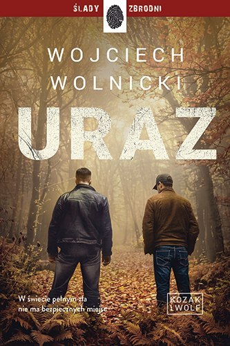 Uraz. Kozak i Wolf. Tom 2