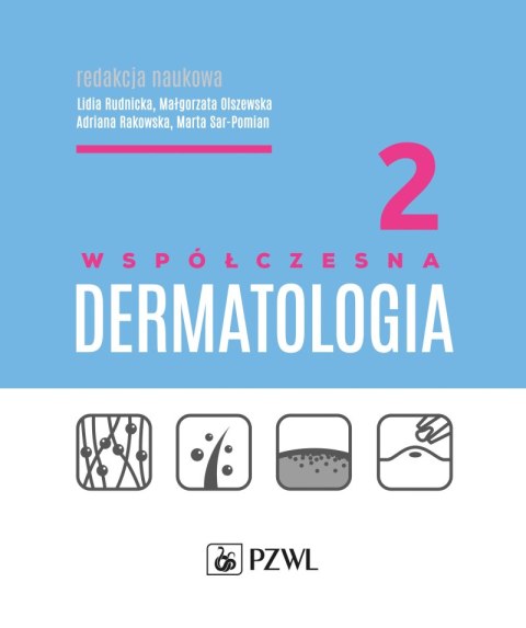 Współczesna dermatologia. Tom 2