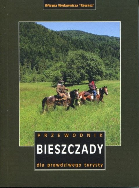 Bieszczady. Przewodnik dla prawdziwego turysty wyd. 20