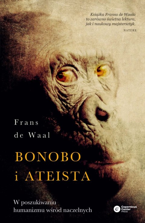 Bonobo i ateista. W poszukiwaniu humanizmu wśród naczelnych wyd. 5