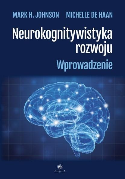 Neurokognitywistyka rozwoju Wprowadzenie