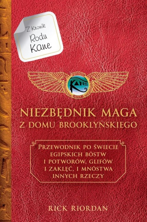 Niezbędnik Maga z domu brooklyńskiego. Kroniki Rodu Kane