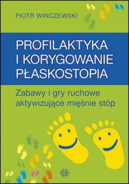 Profilaktyka i korygowanie płaskostopia