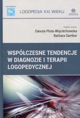 Współczesne tendencje w diagnozie i terapii logopedycznej