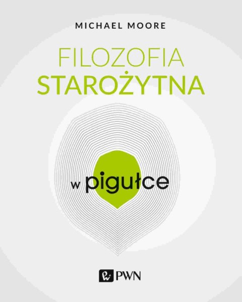 Filozofia starożytna w pigułce