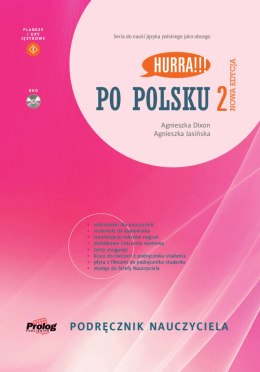 HURRA!!! PO POLSKU 2 Podręcznik nauczyciela + DVD. Nowa Edycja. II wyd.