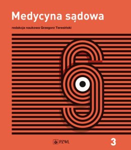 Medycyna sądowa Tom 3. Opiniowanie i kliniczna medycyna sądowa