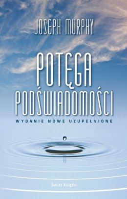Potęga podświadomości wyd. 2025