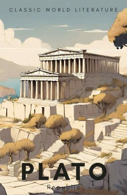 Republic. Classics of World Literature wer. angielska