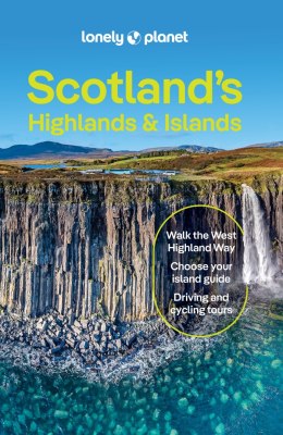 Scotland's Highlands & Islands. Lonely planet