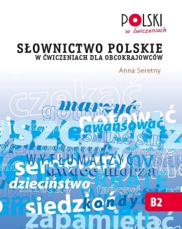 Słownictwo polskie w ćwiczeniach dla obcokrajowców