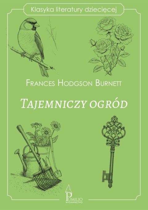 Tajemniczy ogród. Klasyka literatury dziecięcej