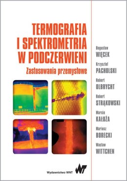 Termografia i spektrometria w podczerwieni zastosowania przemysłowe