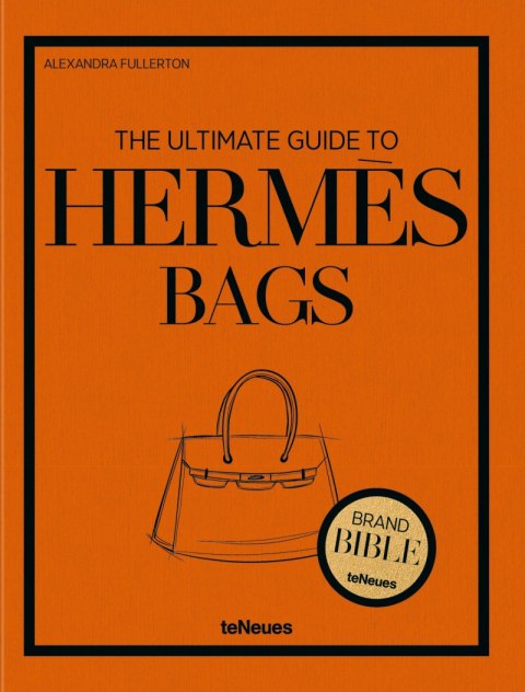 The Ultimate Guide to Hermès Bags