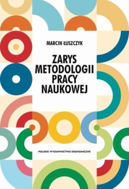 Zarys metodologii pracy naukowej