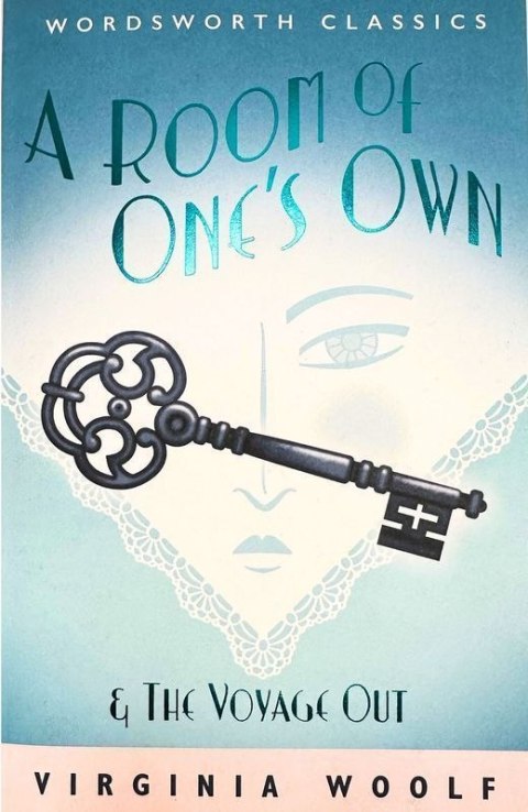 A Room of One's Own & The Voyage Out. Wordsworth Classics wer. angielska