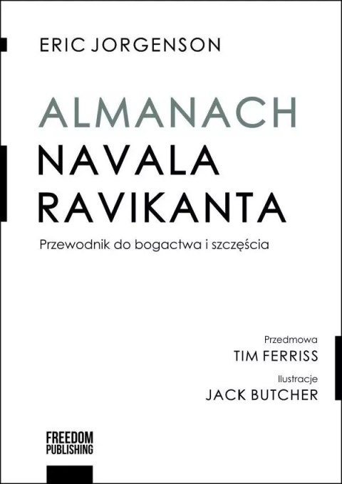 Almanach Navala Ravikanta. Przewodnik do bogactwa i szczęścia