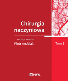 Chirurgia naczyniowa. Tom 3