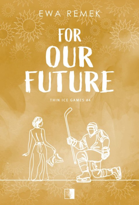 For Our Future. Thin Ice Games. Tom 4