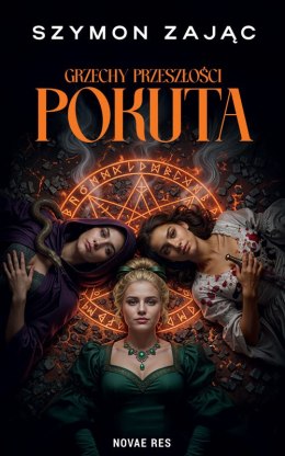 Grzechy Przeszłości. Pokuta