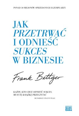 Jak przetrwać i odnieść sukces w biznesie wyd. 2026