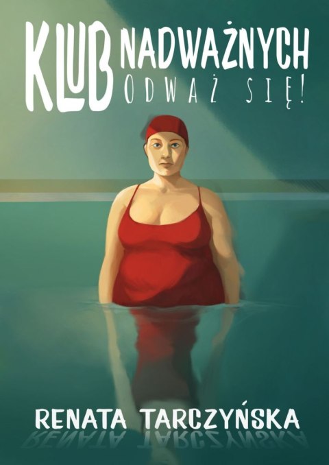 Klub Nadważnych. Odważ się!