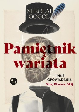 Pamiętnik wariata i inne opowiadania (Nos, Płaszcz, Wij)