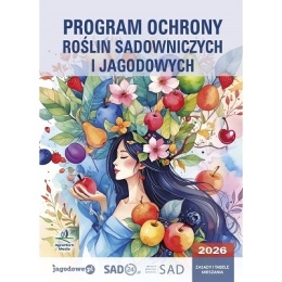 Program Ochrony Roślin Sadowniczych i Jagodowych 2026