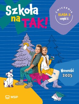 Szkoła na Tak karty ćwiczeń klasa 3 część 1 szkoła podstawowa