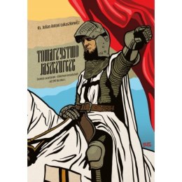 Towarzystwo Jaszczurcze. Societas Lacartarum - Eidechsen Gesselschaft od 1397 do 1466 r.