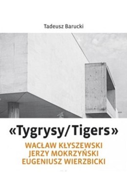 „Tygrysy/Tigers
