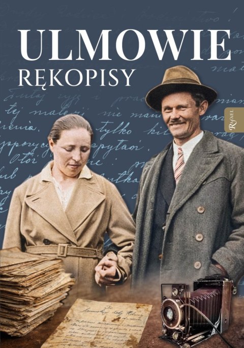 ULMOWIE. Rękopisy. Wybrane zapiski męczeńskiej rodziny