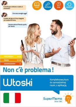 Włoski. Non c'è problema! Kompleksowy kurs do samodzielnej nauki, z aplikacją