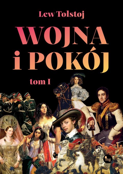 Wojna i pokój. Tom 1