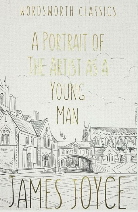A Portrait of the Artist as a Young Man. Wordsworth Classics wer. angielska
