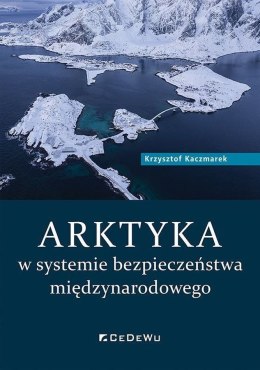 ARKTYKA w systemie bezpieczeństwa międzynarodowego