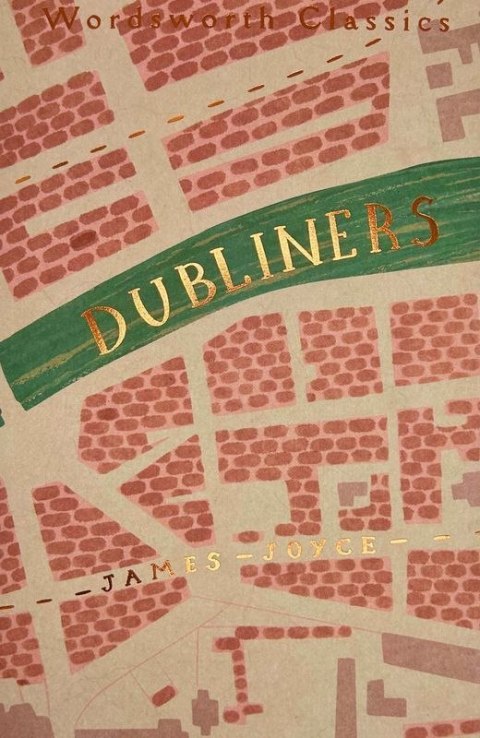 Dubliners. Wordsworth Classics wer. angielska