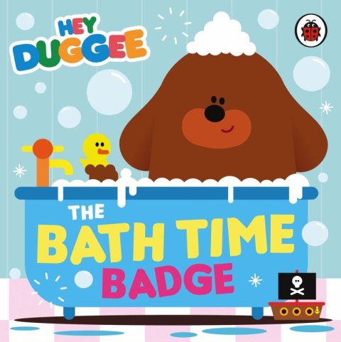 Hey Duggee. The Bath Time Badge