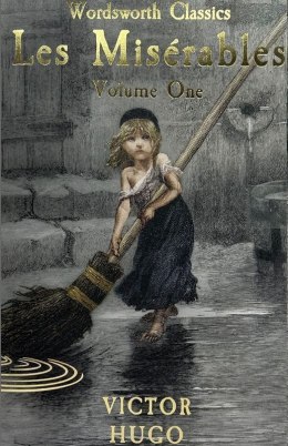 Les Misérables Volume One. Wordsworth Classics wer. angielska