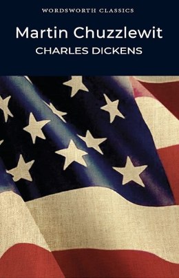 Martin Chuzzlewit. Wordsworth Classics wer. angielska