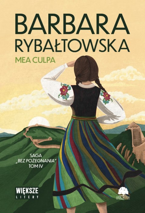 Mea culpa. Saga bez pożegnania. Tom 4. Większe litery