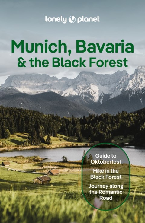 Munich, Bavaria & the Black Forest. Lonely Planet