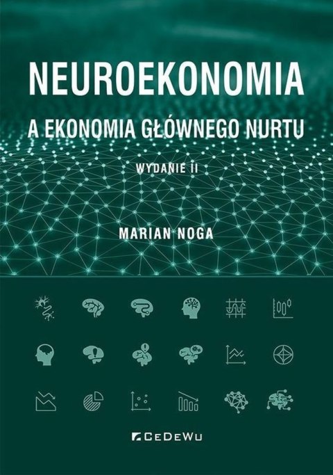 Neuroekonomia a ekonomia głównego nurtu wyd. 2