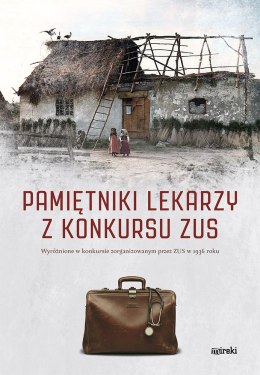 Pamiętniki lekarzy z konkursu ZUS