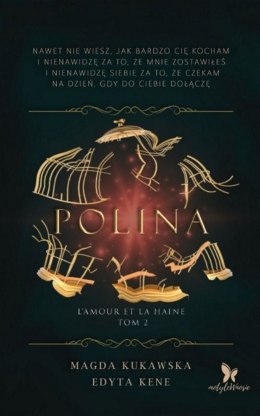 Polina. L'amour et la haine. Tom 2