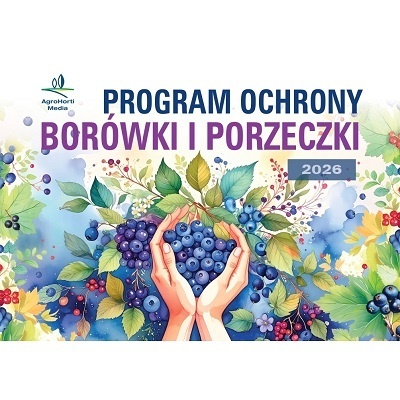 Program Ochrony Borówki i Porzeczki 2026