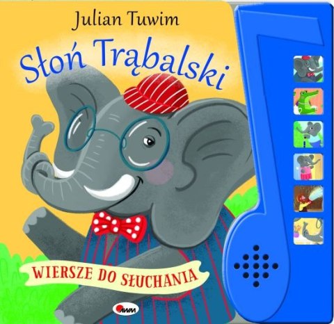 Słoń Trąbalski. Wiersze do słuchania